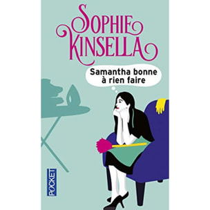 Kinsella,Sophie | Samantha, bonne à rien faire | Livre d'occasion