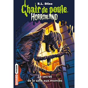 Stine, R.L | Horrorland, Tome 06: Le secret de la salle aux momies | Livre d'occasion