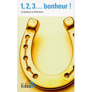 Collectifs | 1, 2, 3... bonheur !: Le bonheur en littérature | Livre d'occasion