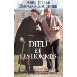 Kouchner, Bernard | Dieu et les hommes | Livre d'occasion