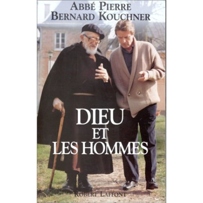 Kouchner, Bernard | Dieu et les hommes | Livre d'occasion