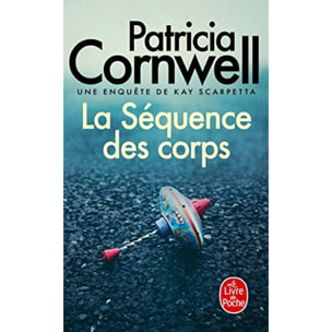 Cornwell, Patricia | La Séquence des corps: Une enquête de Kay Scarpetta | Livre d'occasion