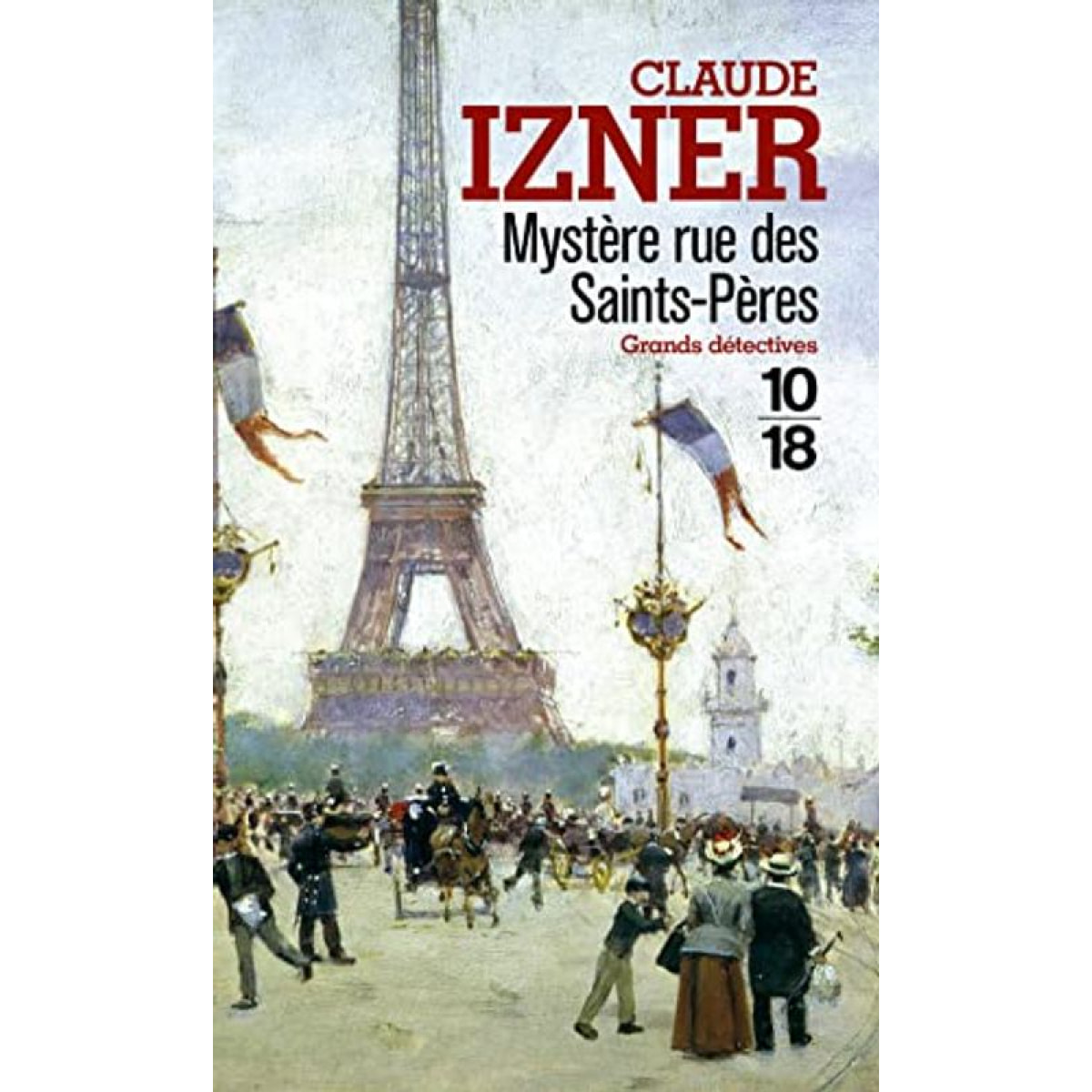 Izner, Claude | Les Enquêtes de Victor Legris, tome 1 : Mystère rue des Saint-Pères | Livre d'occasion