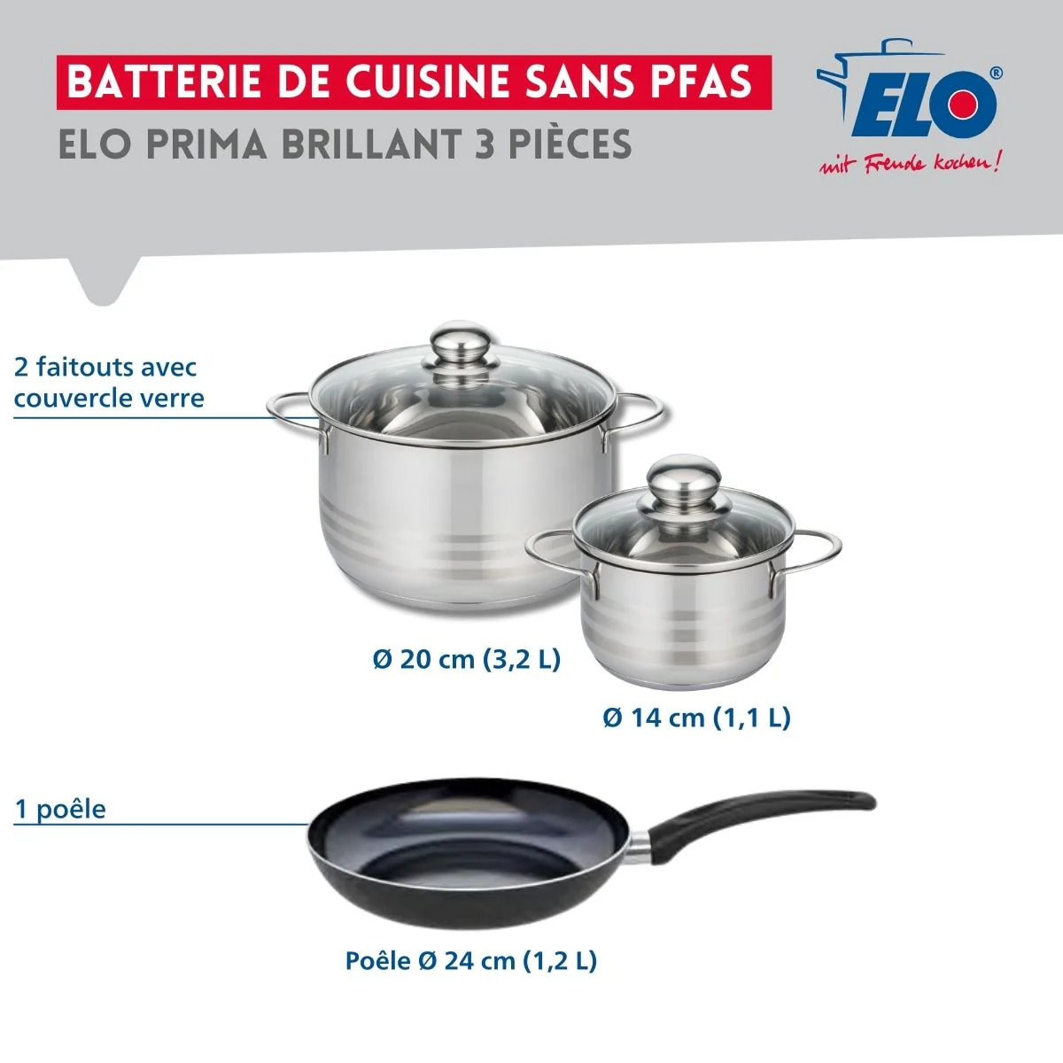 Ensemble de 1 Poêle de cuisson 24 cm et 2 faitouts 14 et 20 cm Elo Prima Brillant