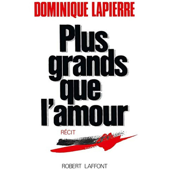 Lapierre, Dominique | Plus grands que l'amour | Livre d'occasion.