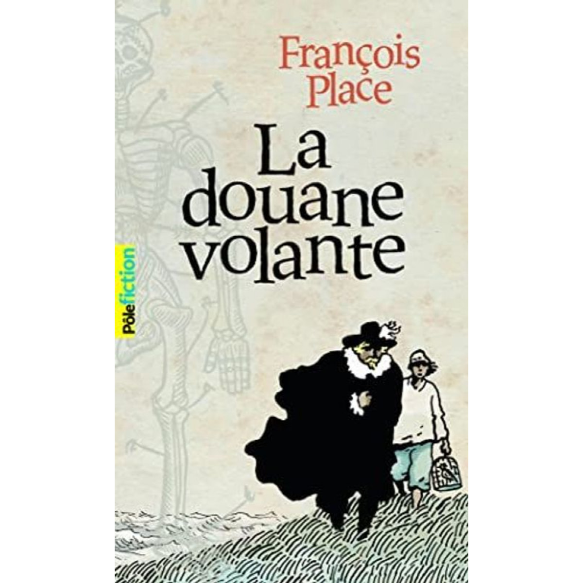 Place,François | LA DOUANE VOLANTE | Livre d'occasion