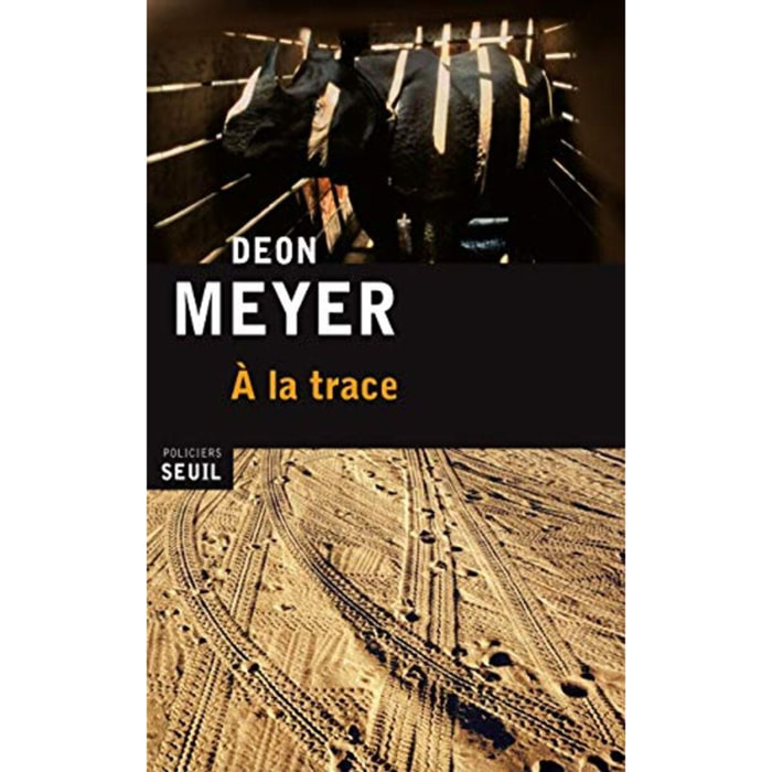 Meyer, Deon | À la trace | Livre d'occasion