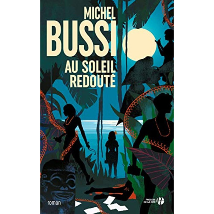 Bussi, Michel | Au soleil redouté | Livre d'occasion