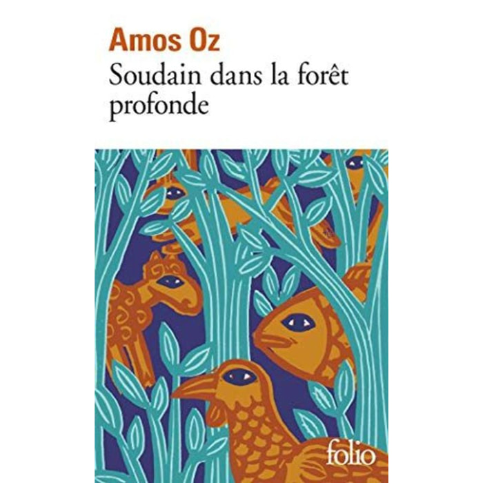 Oz,Amos | Soudain dans la forêt profonde | Livre d'occasion