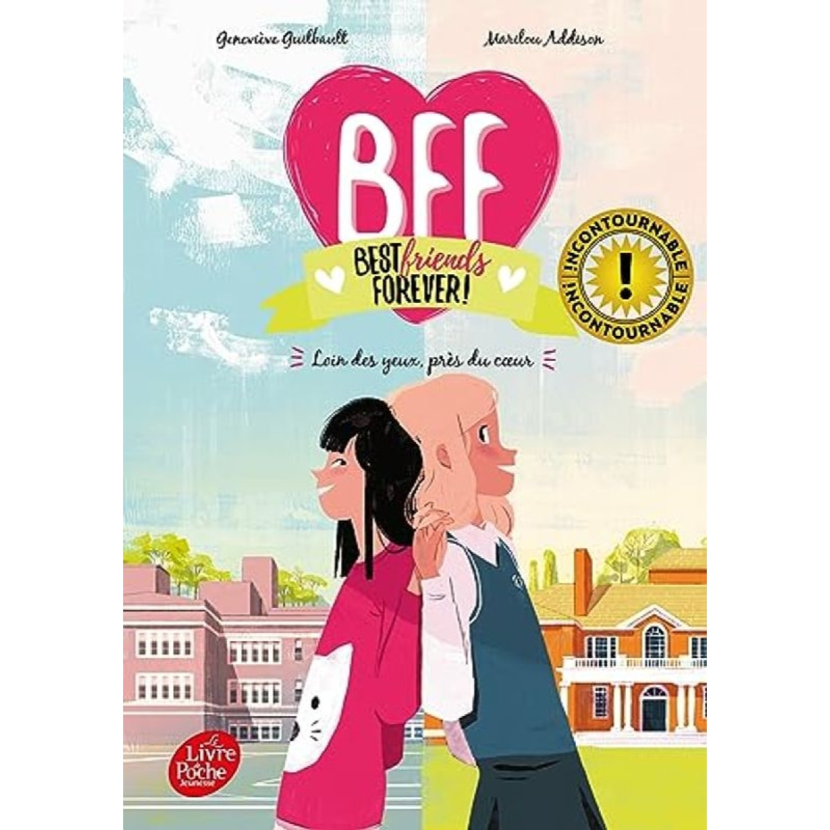 Guibault, Geneviève | BFF Best Friends Forever - Tome 1: Loin des yeux, près du coeur | Livre d'occasion