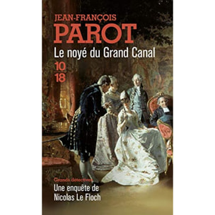 Parot, Jean-François | Le noyé du Grand Canal (Les enquêtes de Nicolas le Floch, n°8) | Livre d'occasion