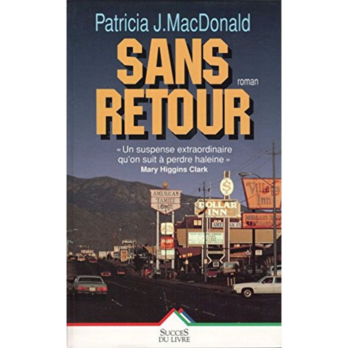 Patricia J. MacDonald, Marie-Hélène Dumas | Sans retour | Livre d'occasion