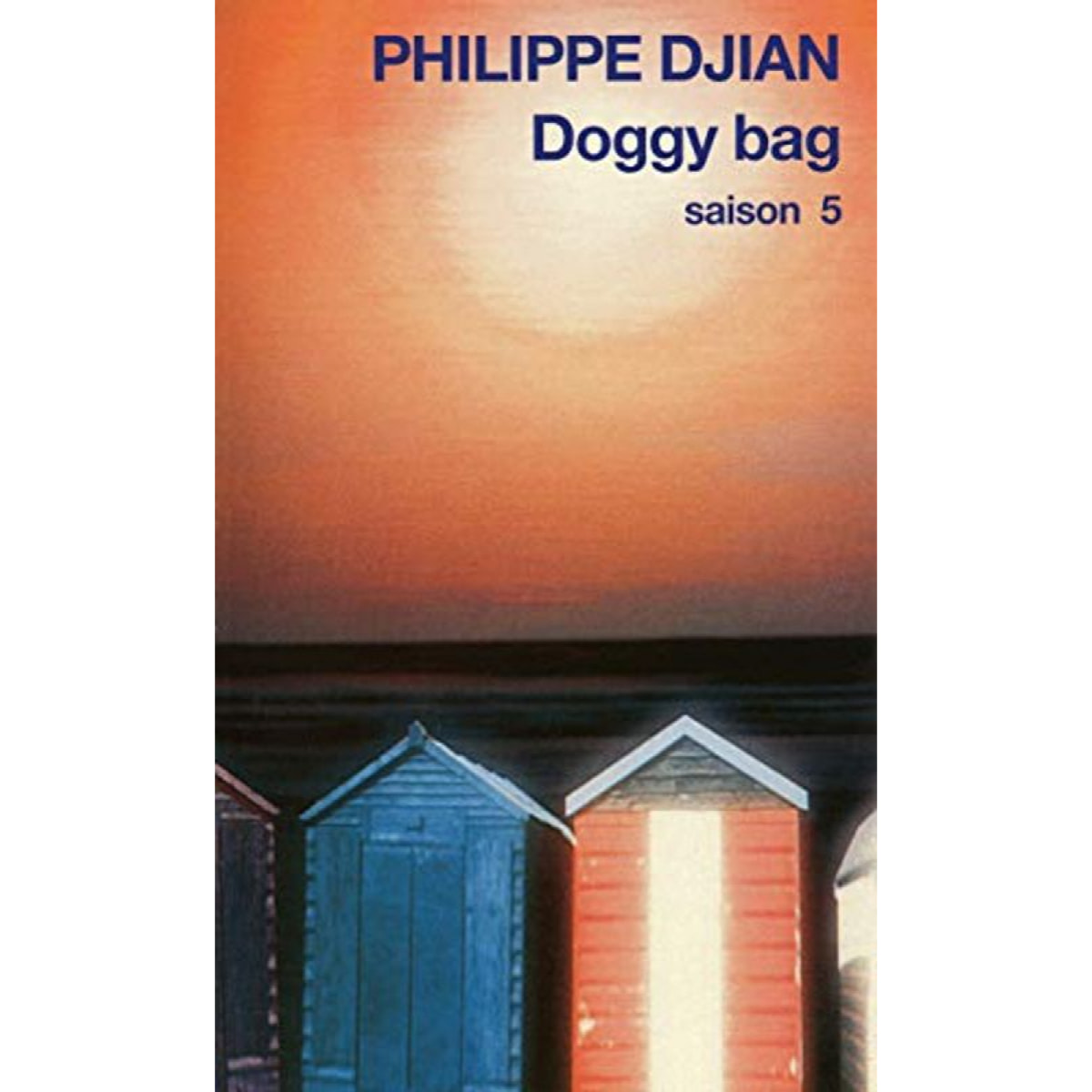 Djian, Philippe | Doggy bag - 5: Saison 5 (5) | Livre d'occasion