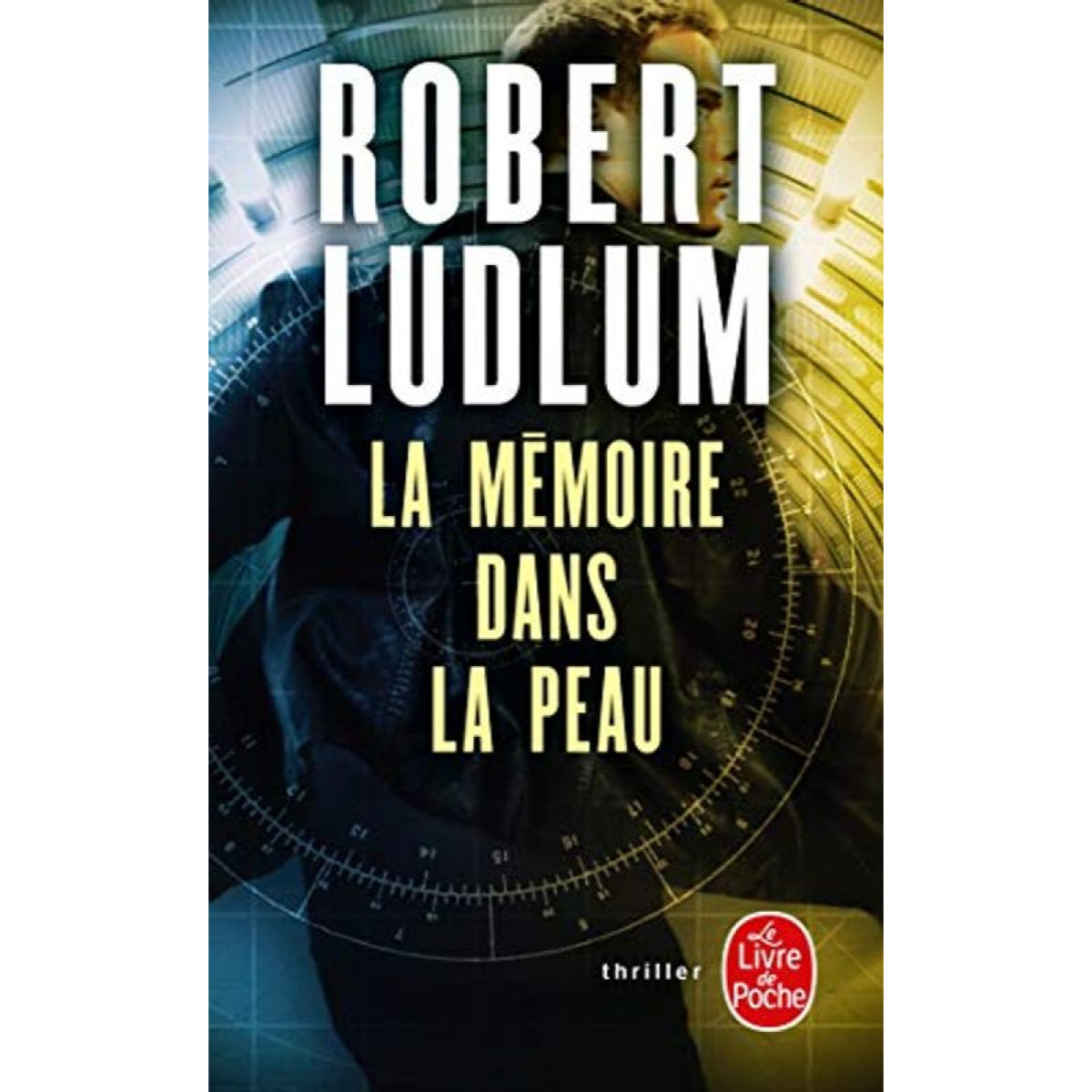 Ludlum, Robert | La Mémoire dans la peau | Livre d'occasion