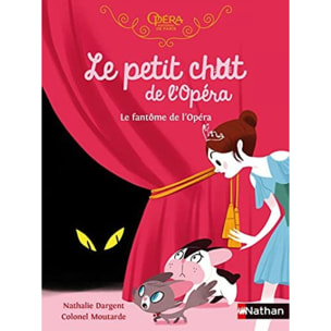 Dargent, Nathalie | Le petit chat de l'Opéra - Le fantôme de l'Opéra - Roman dès 6 ans | Livre d'occasion