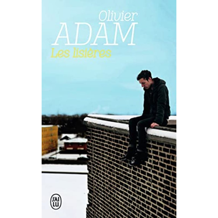 Adam, Olivier | Les lisières | Livre d'occasion
