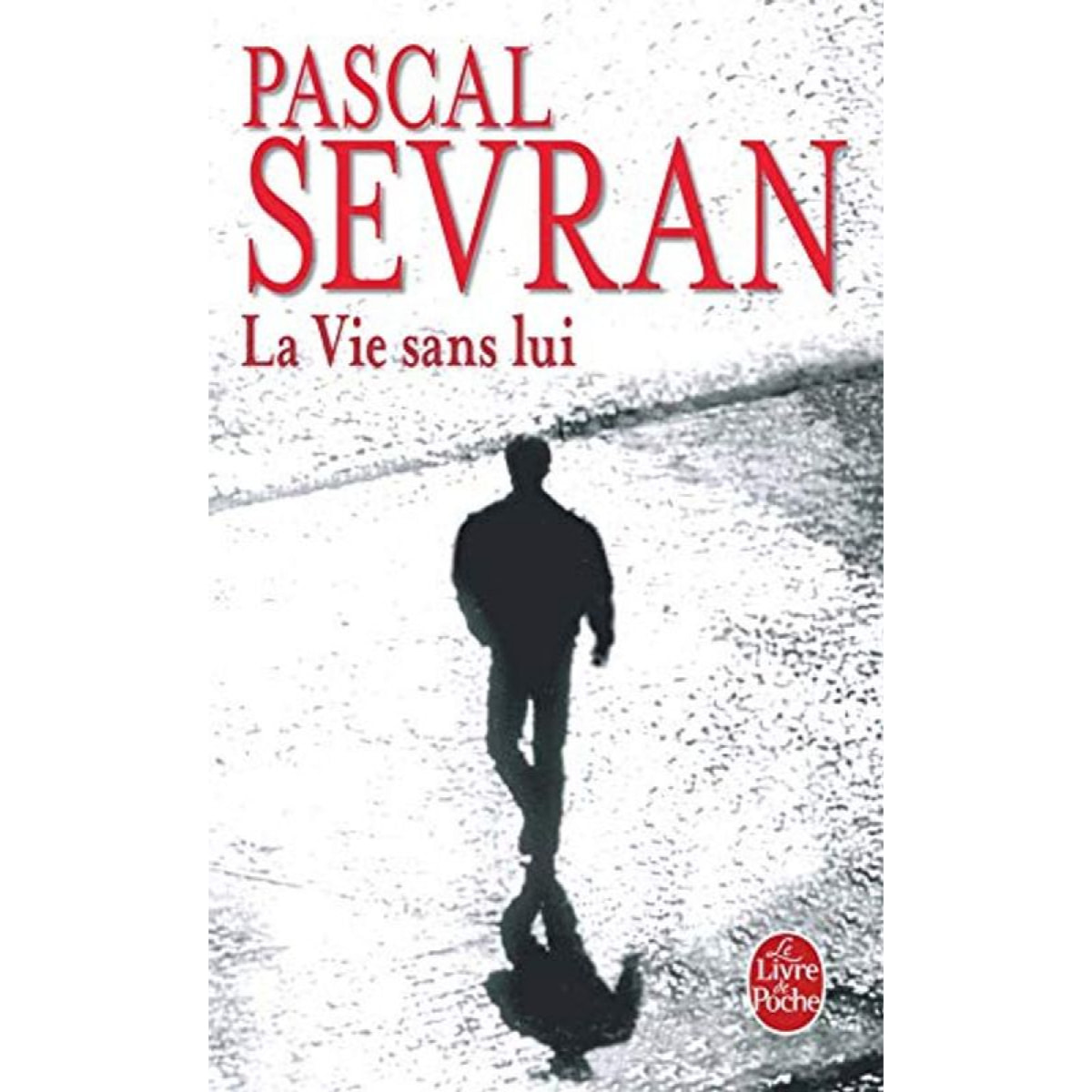 Pascal Sevran | La vie sans lui | Livre d'occasion