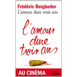Beigbeder, Frédéric | L'Amour dure trois ans | Livre d'occasion