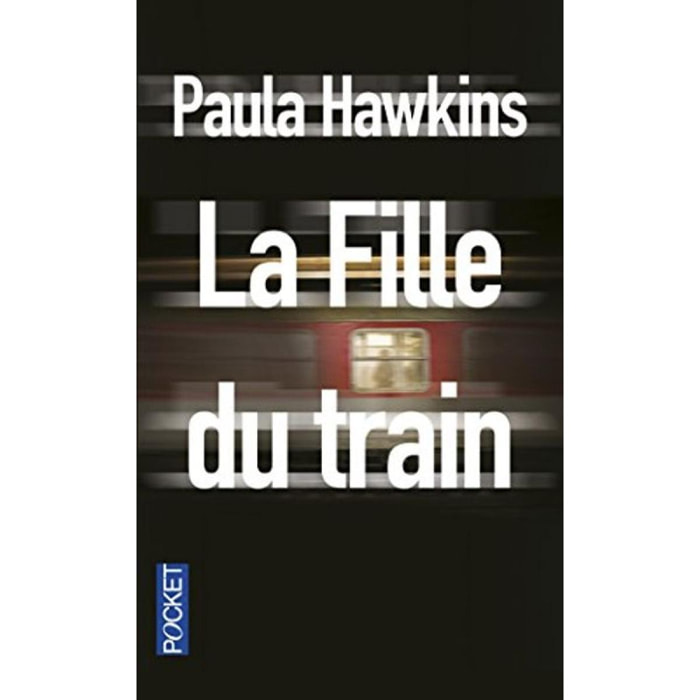 Hawkins, Paula | La Fille du train : Modèle aléatoire  | Livre d'occasion