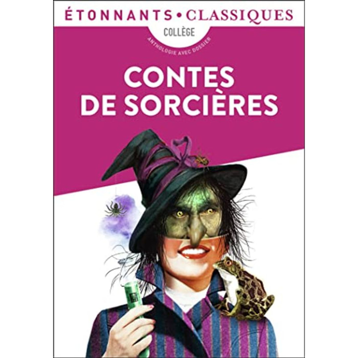 Collectif | Contes de sorcières: Afnassiev, Bâ, Clavel, Dahl, Friot, Grimm, Gripari, Homère, Montelle, Ovide, Rabelais, Vaxelaire | Livre d'occasion
