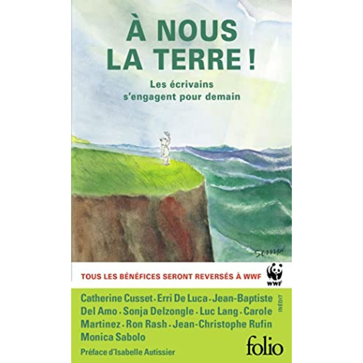 Collectifs | À nous la Terre !: Les écrivains s'engagent pour demain | Livre d'occasion