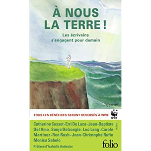 Collectifs | À nous la Terre !: Les écrivains s'engagent pour demain | Livre d'occasion
