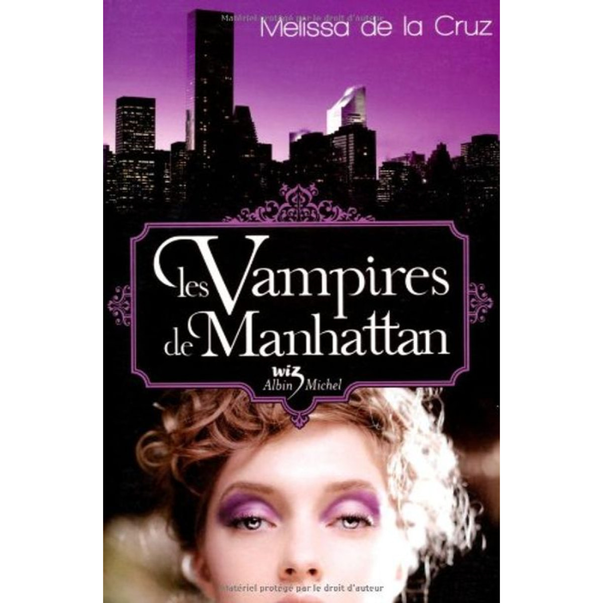 De la Cruz, Melissa | Les Vampires de Manhattan | Livre d'occasion