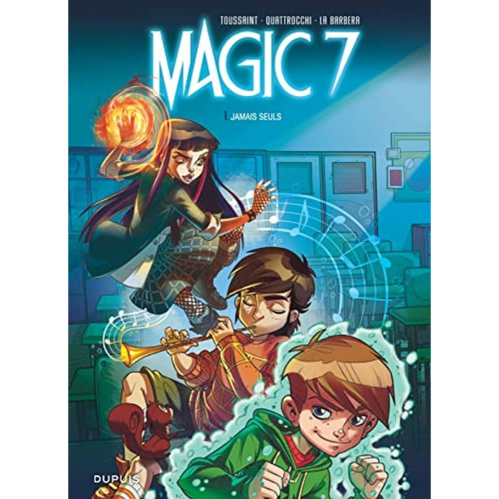 Kid Toussaint | Magic 7 - Tome 1 - Jamais seuls | Livre d'occasion