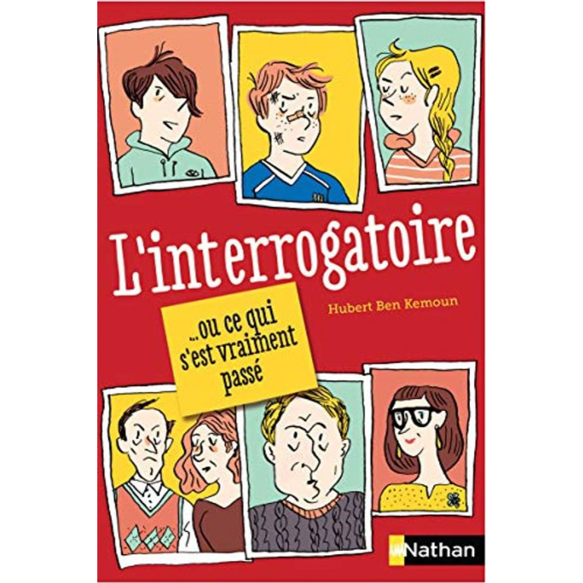 Ben Kemoun, Hubert | L'interrogatoire ... ou ce qui s'est vraiment passé: Ou ce qui s'est vraiment passé | Livre d'occasion