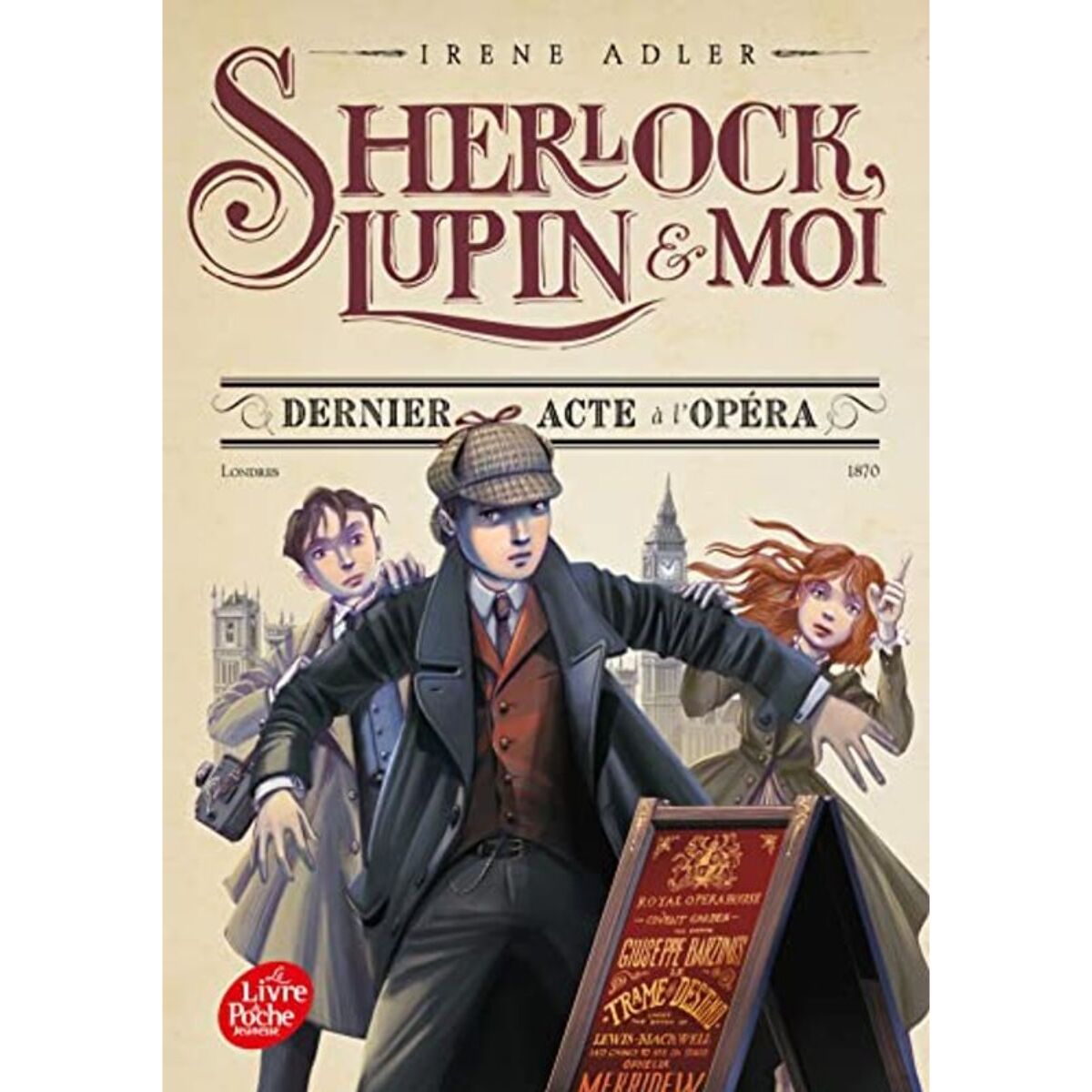 Adler, Irène | Sherlock, Lupin et moi - Tome 2: Dernier acte à l'Opéra | Livre d'occasion