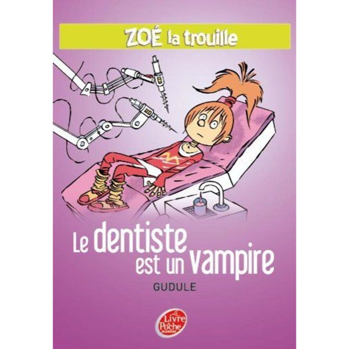 Gudule | Zoé la trouille - Tome 3 - Le dentiste est un vampire | Livre d'occasion