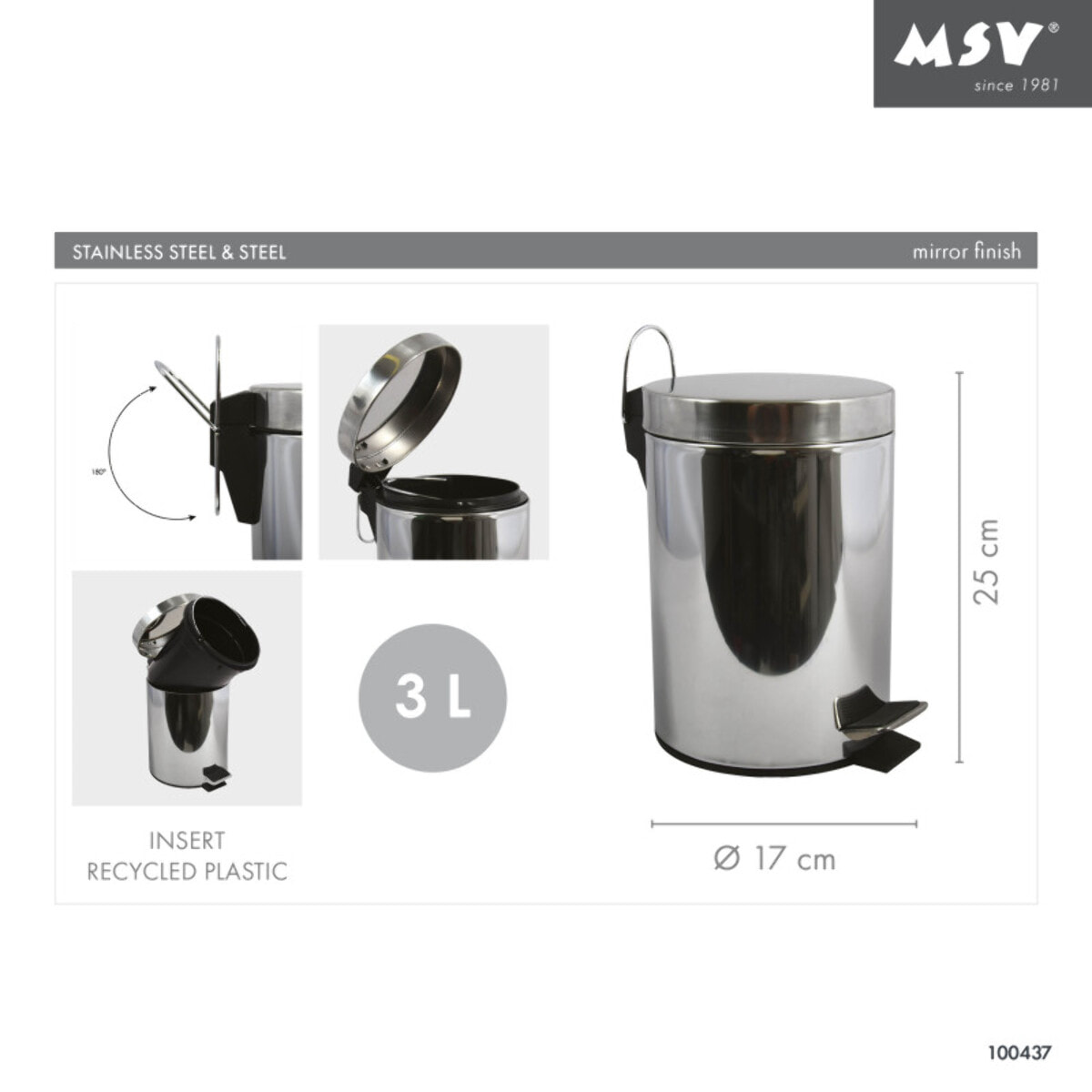 Poubelle à pédale Inox 3L Miroir MSV