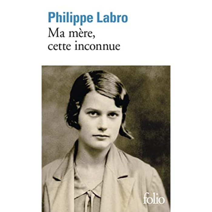 Labro,Philippe | Ma mère, cette inconnue | Livre d'occasion