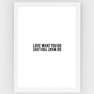 Poster Love what you do