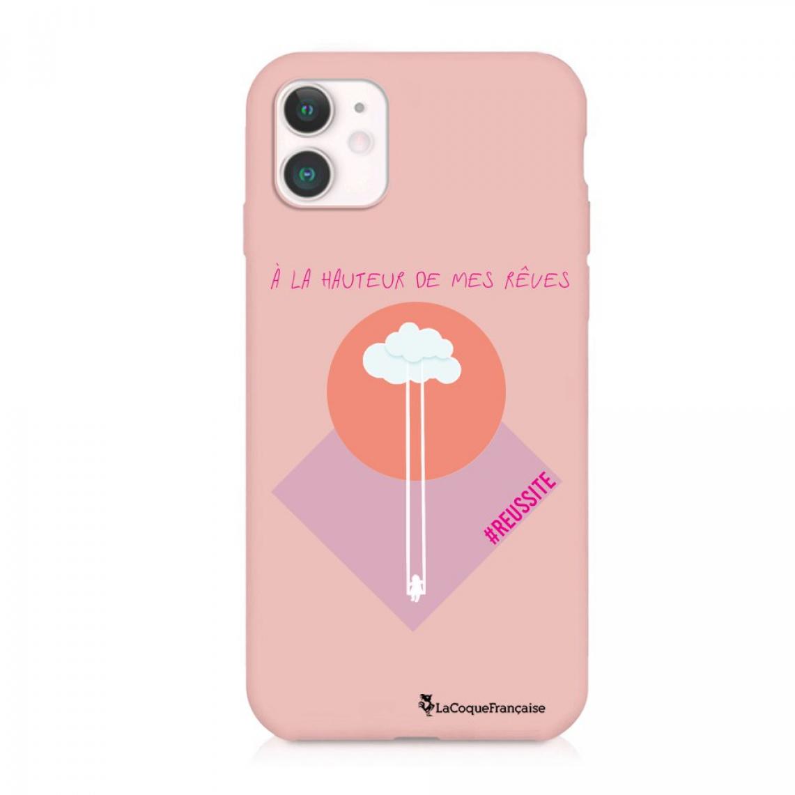 Coque iPhone 11 Silicone Liquide Douce rose pâle A La Hauteur De Mes Rêves La Coque Francaise.