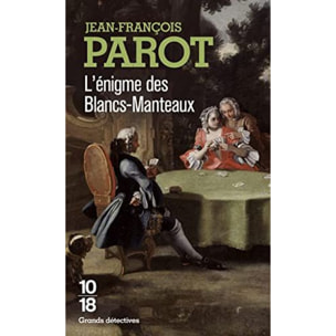 Parot, Jean-François | L'enigme des Blancs-Manteaux : Les enquêtes de Nicolas le Floch, n°1 | Livre d'occasion