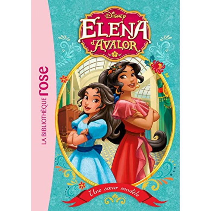 Walt Disney company | Elena d'Avalor 01 - Une soeur modèle | Livre d'occasion