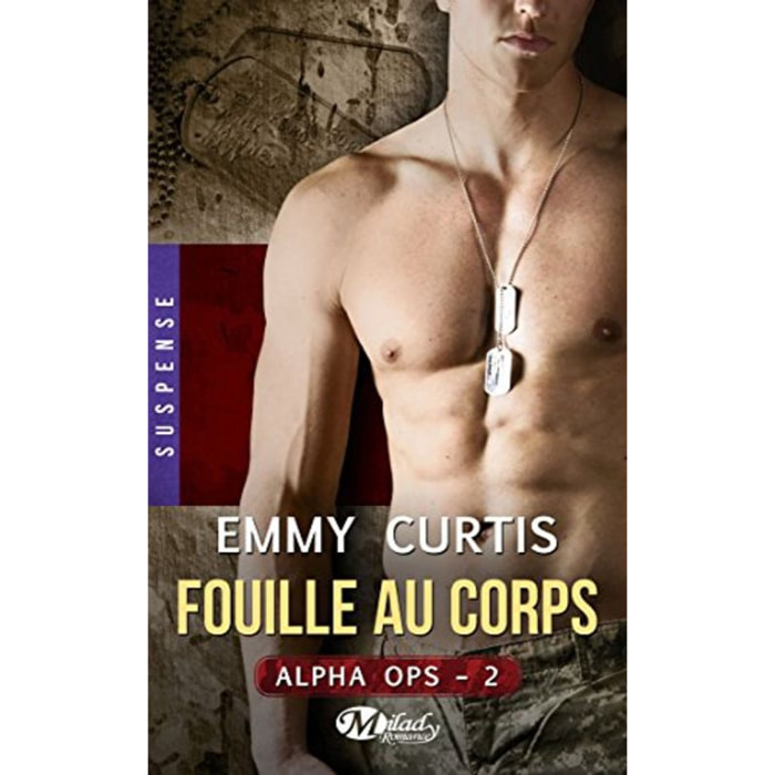 Curtis, Emmy | Alpha Ops , Tome 2: Fouille au corps | Livre d'occasion