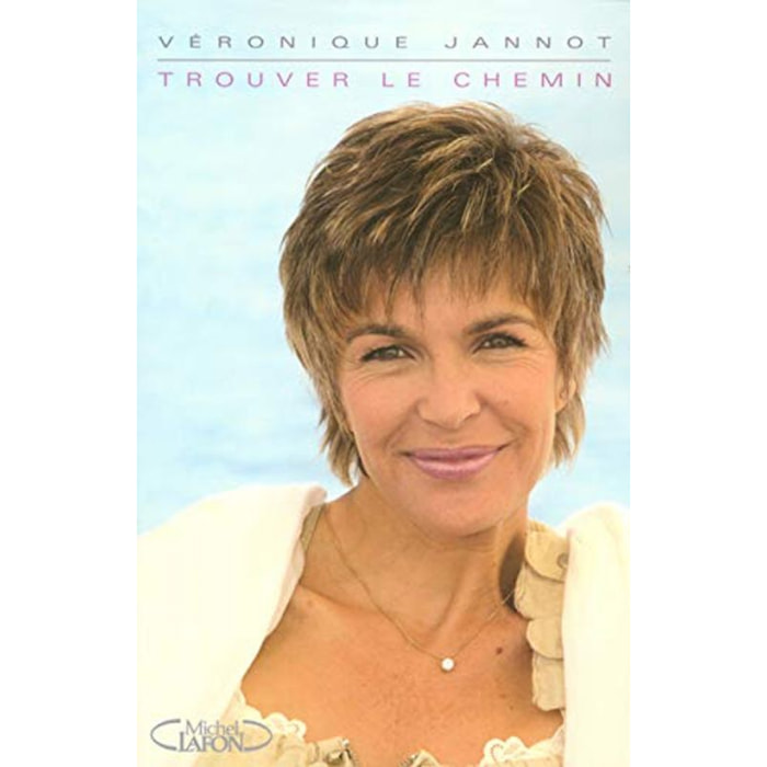 Jannot, Véronique | Trouver le chemin | Livre d'occasion
