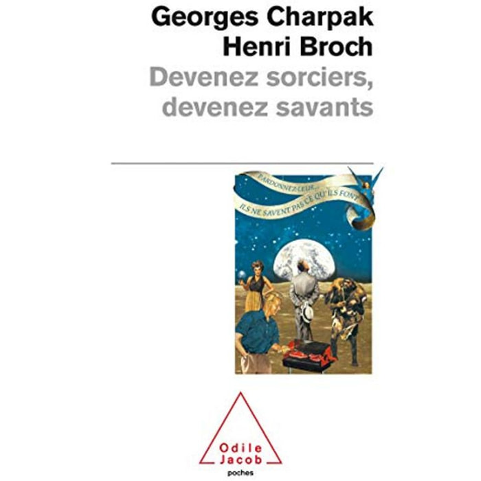 Charpak, Georges | Devenez sorciers, devenez savants | Livre d'occasion