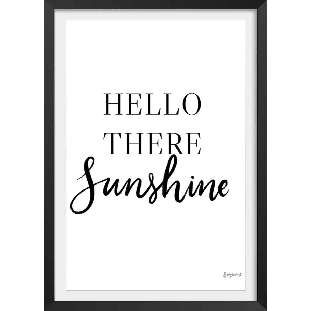 Poster hello there sunshine Affiche + cadre en bois - Noir