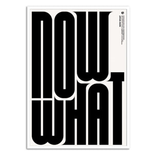 Affiche - Now what - Posterlad