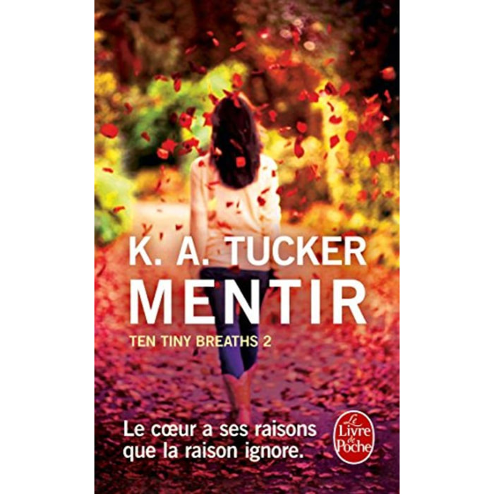 Tucker, K.A. | Mentir (Ten Tiny Breaths, Tome 2) | Livre d'occasion