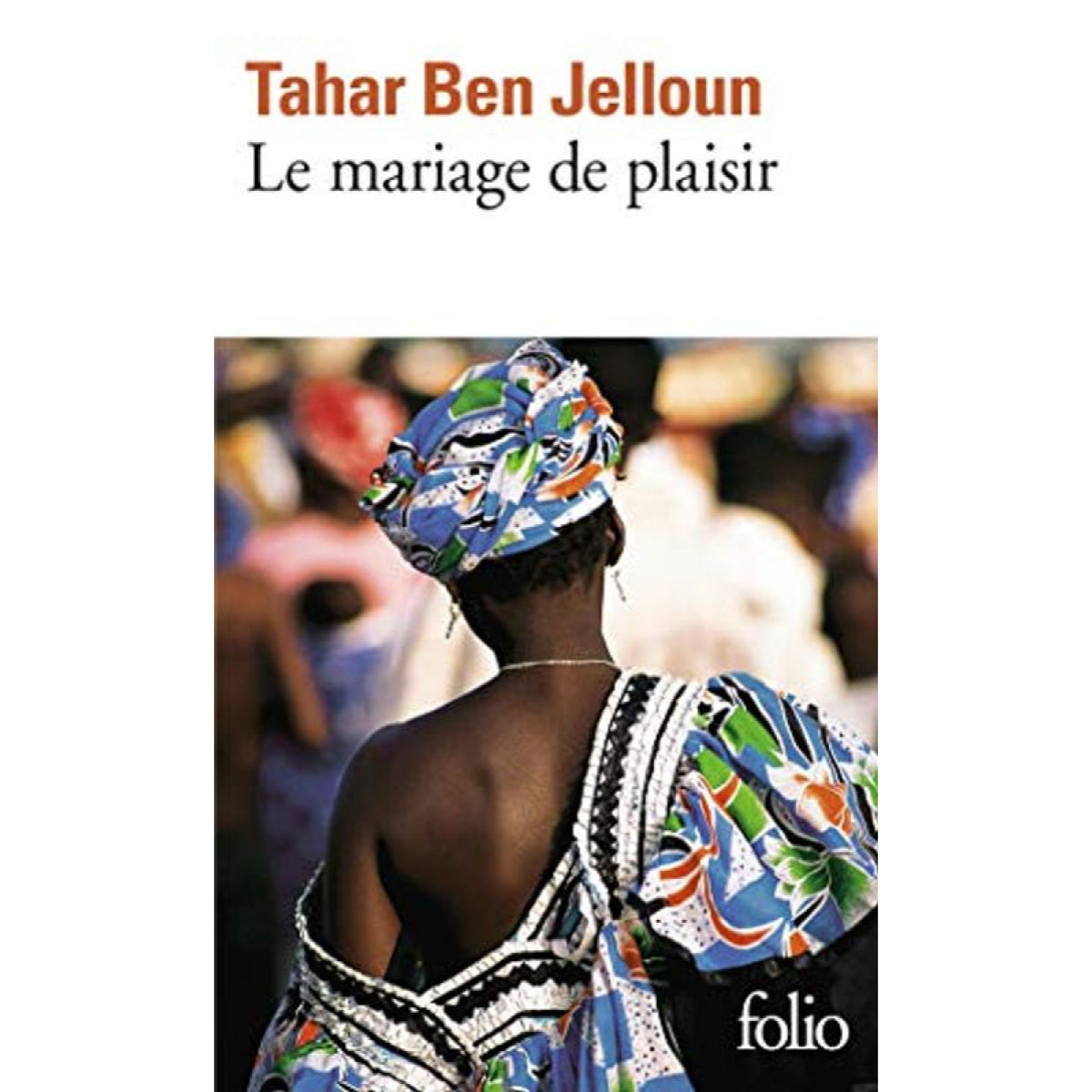 Ben Jelloun,Tahar | Le mariage de plaisir | Livre d'occasion