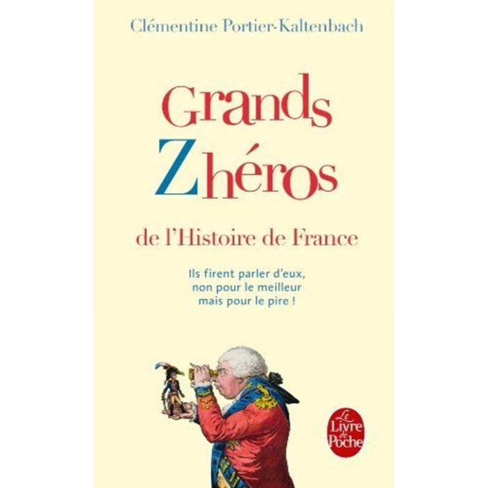 Portier-Kaltenbach, Clémentine | Grands Zhéros de l'Histoire de France | Livre d'occasion