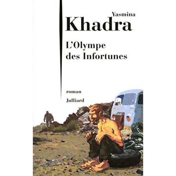 Khadra, Yasmina | L'Olympe des Infortunes | Livre d'occasion