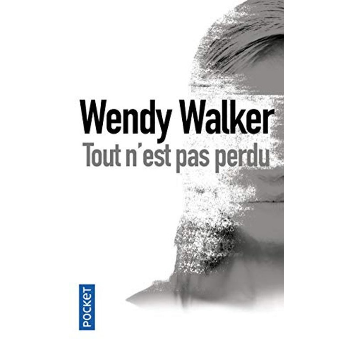 Walker, Wendy | Tout n'est pas perdu | Livre d'occasion