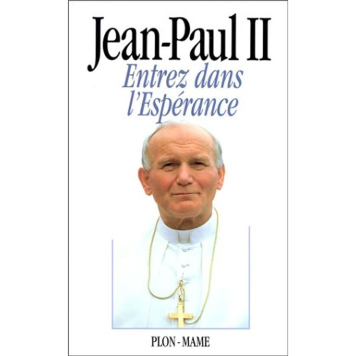 Jean-Paul II | Entrez dans l'espérance | Livre d'occasion