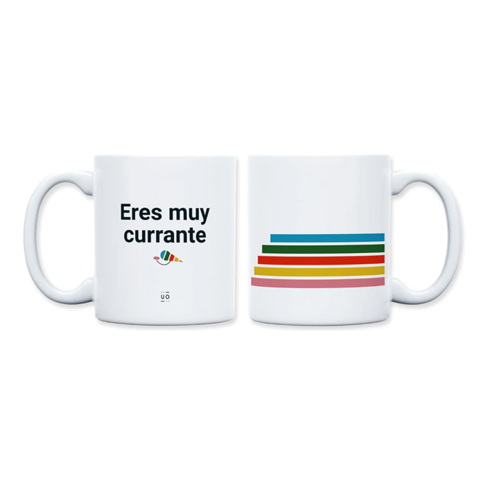 Taza "Eres muy currante"
