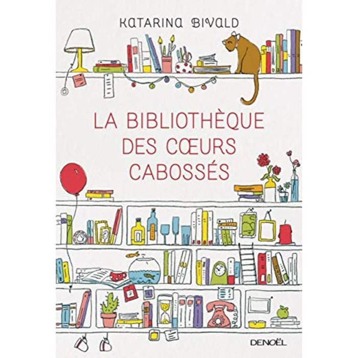 Bivald,Katarina | La Bibliothèque des cœurs cabossés | Livre d'occasion